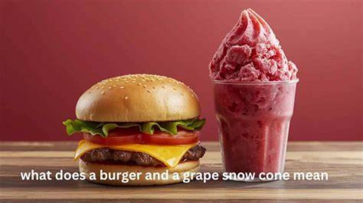 What Does A Burger And Grape Snow Cone Mean? (The Real Meaning Explained)